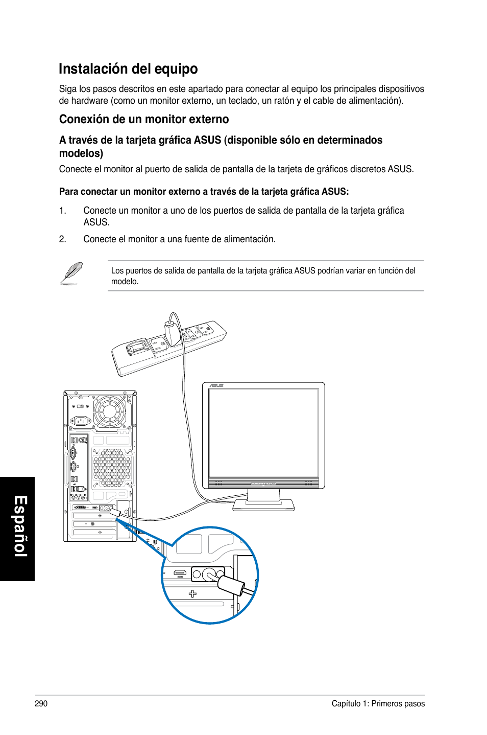 Instalación del equipo, Es pa ño l es pa ño l es pa ño l es pa ño l, Instalación.del.equipo | Asus CM6731 User Manual | Page 292 / 480