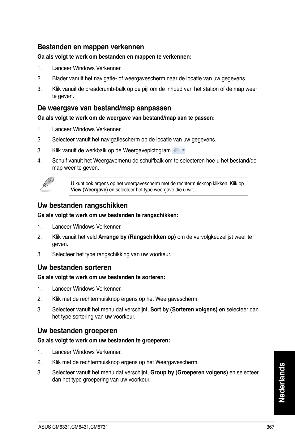 Nederlands, Bestanden.en.mappen.verkennen, De.weergave.van.bestand/map.aanpassen | Uw.bestanden.rangschikken, Uw.bestanden.sorteren, Uw.bestanden.groeperen | Asus CM6731 User Manual | Page 369 / 480