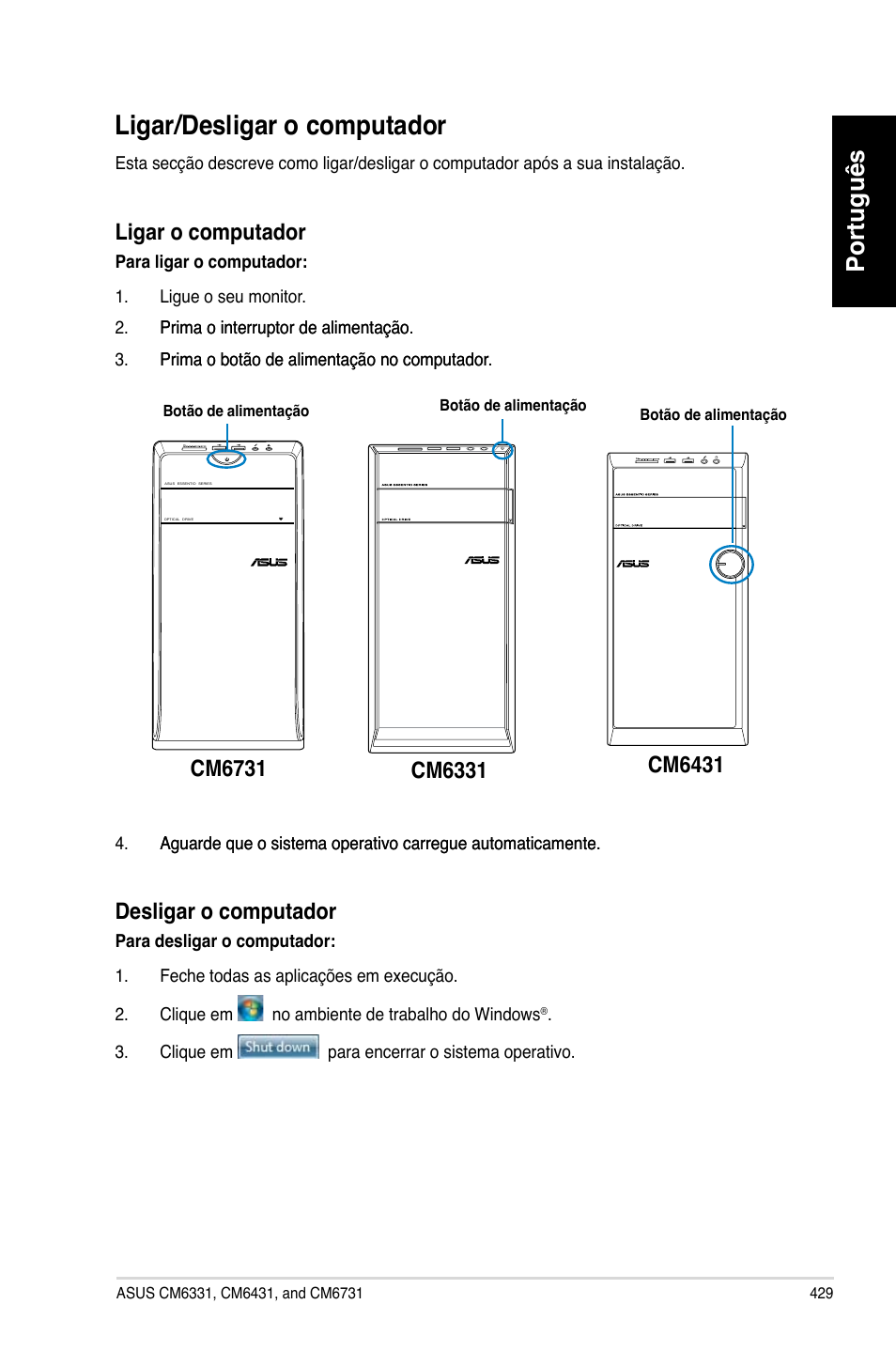 Ligar/desligar o computador, Ligar/desligar o computador 9, Português | Cm6331 | Asus CM6731 User Manual | Page 431 / 480