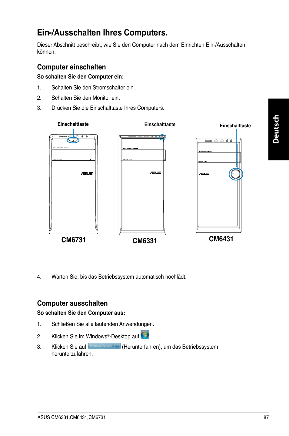 Ein-/ausschalten ihres computers, Deutsch d eutsch, Computer.einschalten | Computer.ausschalten | Asus CM6731 User Manual | Page 89 / 480