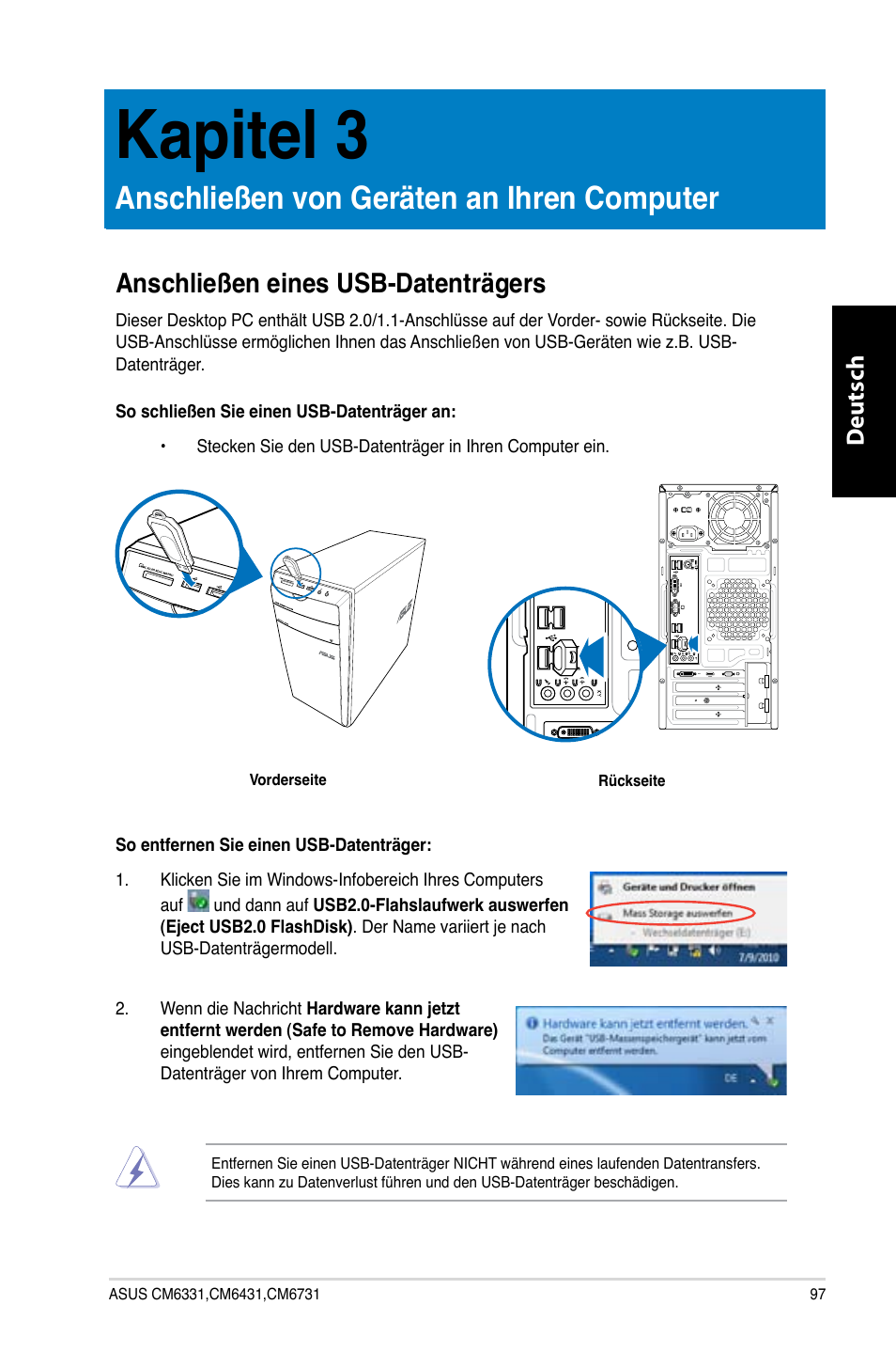 Kapitel 3, Anschließen von geräten an ihren computer, Anschließen eines usb-datenträgers | Kapitel.3, Anschließen.von.geräten.an.ihren.computer, Deutsch d eutsch | Asus CM6731 User Manual | Page 99 / 480