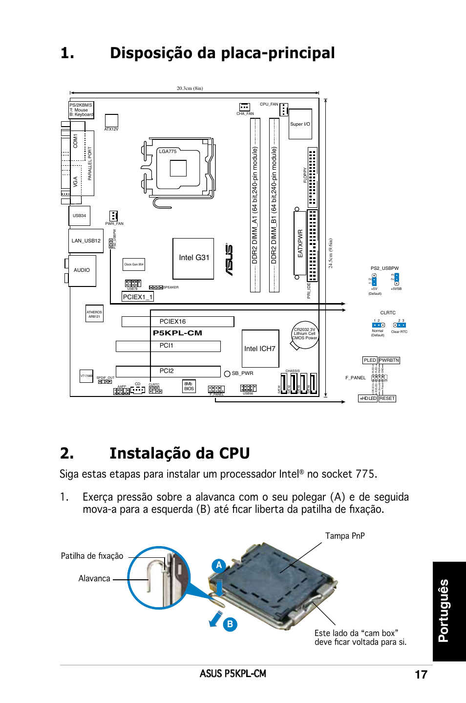 Instalação da cpu, Disposição da placa-principal, Português | Asus p5kpl-cm, Ab b, Intel g31, Intel ich7 | Asus P5KPL-CM User Manual | Page 17 / 38