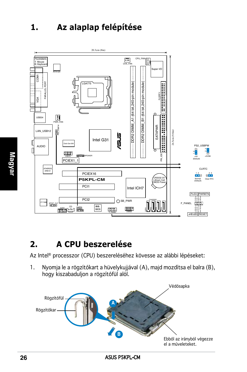 Az alaplap felépítése 2. a cpu beszerelése, Magyar, Az intel | Asus p5kpl-cm, Intel g31, Intel ich7 | Asus P5KPL-CM User Manual | Page 26 / 38