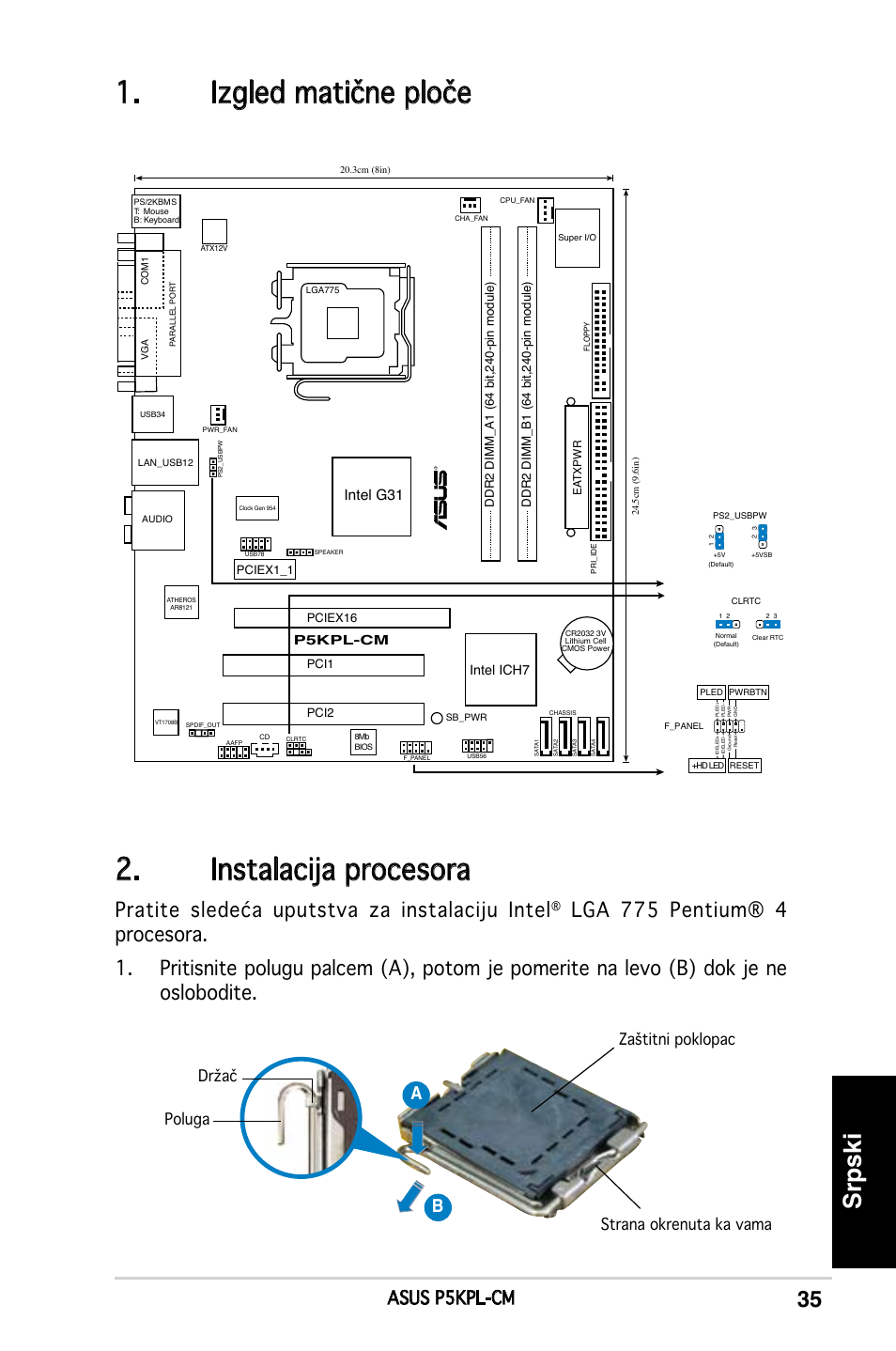 Izgled matične ploče 2. instalacija procesora, Srpski, Pratite sledeća uputstva za instalaciju intel | Asus p5kpl-cm, Ab b, Intel g31, Intel ich7 | Asus P5KPL-CM User Manual | Page 35 / 38