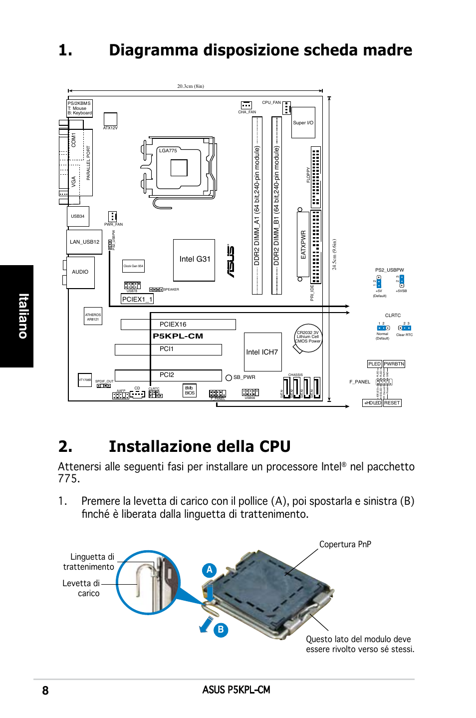 Installazione della cpu, Diagramma disposizione scheda madre, Italiano | Asus p5kpl-cm, Intel g31, Intel ich7 | Asus P5KPL-CM User Manual | Page 8 / 38