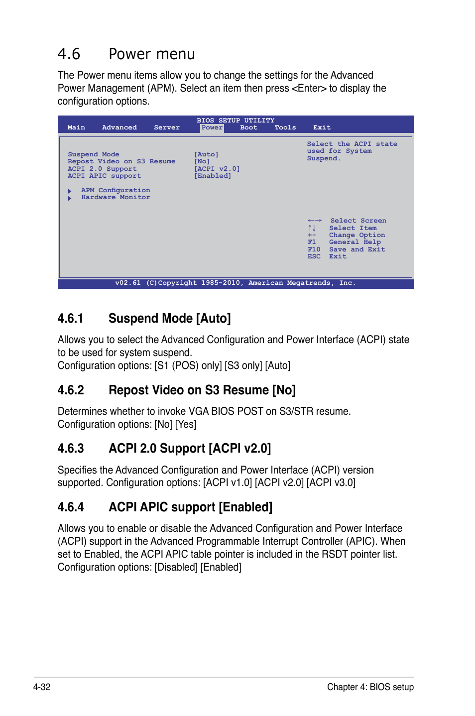 6 power menu, 1 suspend mode [auto, 2 repost video on s3 resume [no | 3 acpi 2.0 support [acpi v2.0, 4 acpi apic support [enabled, Power menu -32 4.6.1, Suspend mode [auto] -32, Repost video on s3 resume [no] -32, Acpi 2.0 support [acpi v2.0] -32, Acpi apic support [enabled] -32 | Asus KGPE-D16 User Manual | Page 98 / 158