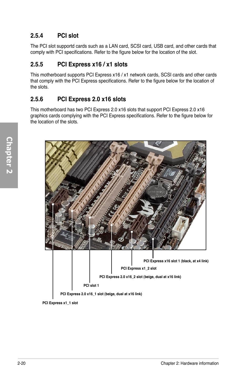 4 pci slot, 5 pci express x16 / x1 slots, 6 pci express 2.0 x16 slots | Pci slot -20, Pci express x16 / x1 slots -20, Pci express 2.0 x16 slots -20, Chapter 2 | Asus Sabertooth X58 User Manual | Page 38 / 128