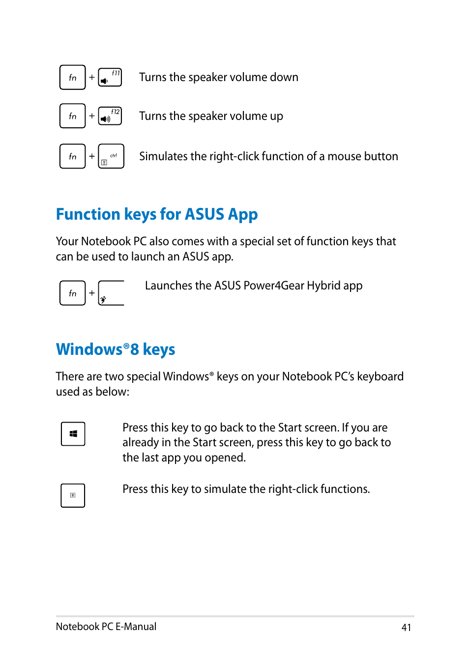 Function keys for asus app, Windows®8 keys, Function keys for asus app windows®8 keys | Asus PU301LA User Manual | Page 41 / 130