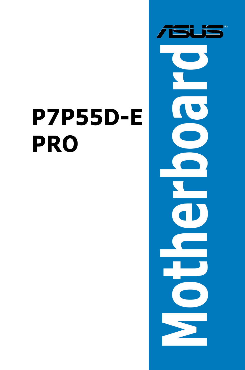 Asus P7P55D-E PRO User Manual | 124 pages