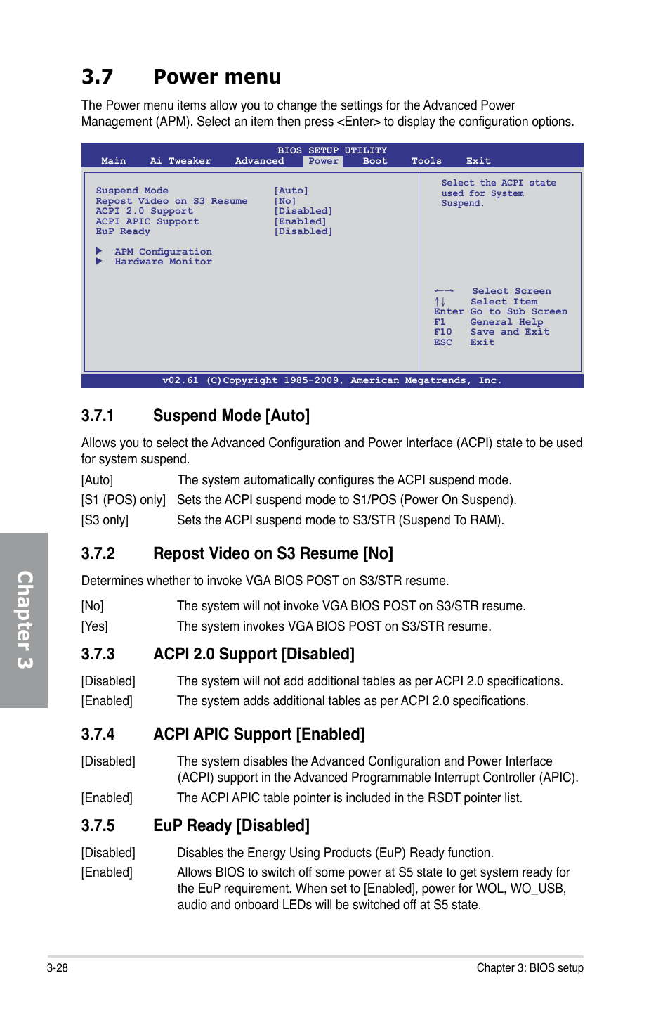 7 power menu, 1 suspend mode [auto, 2 repost video on s3 resume [no | 3 acpi 2.0 support [disabled, 4 acpi apic support [enabled, 5 eup ready [disabled, Power menu -28 3.7.1, Suspend mode -28, Repost video on s3 resume -28, Acpi 2.0 support -28 | Asus P7P55D-E PRO User Manual | Page 88 / 124
