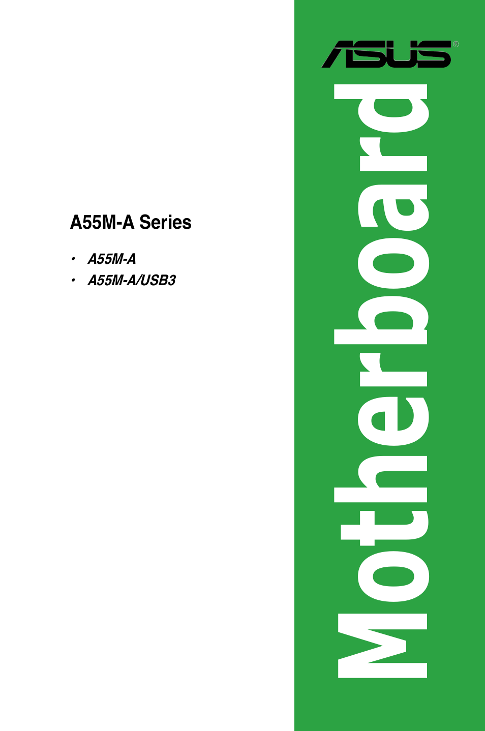 Asus A55M-A/USB3 User Manual | 78 pages
