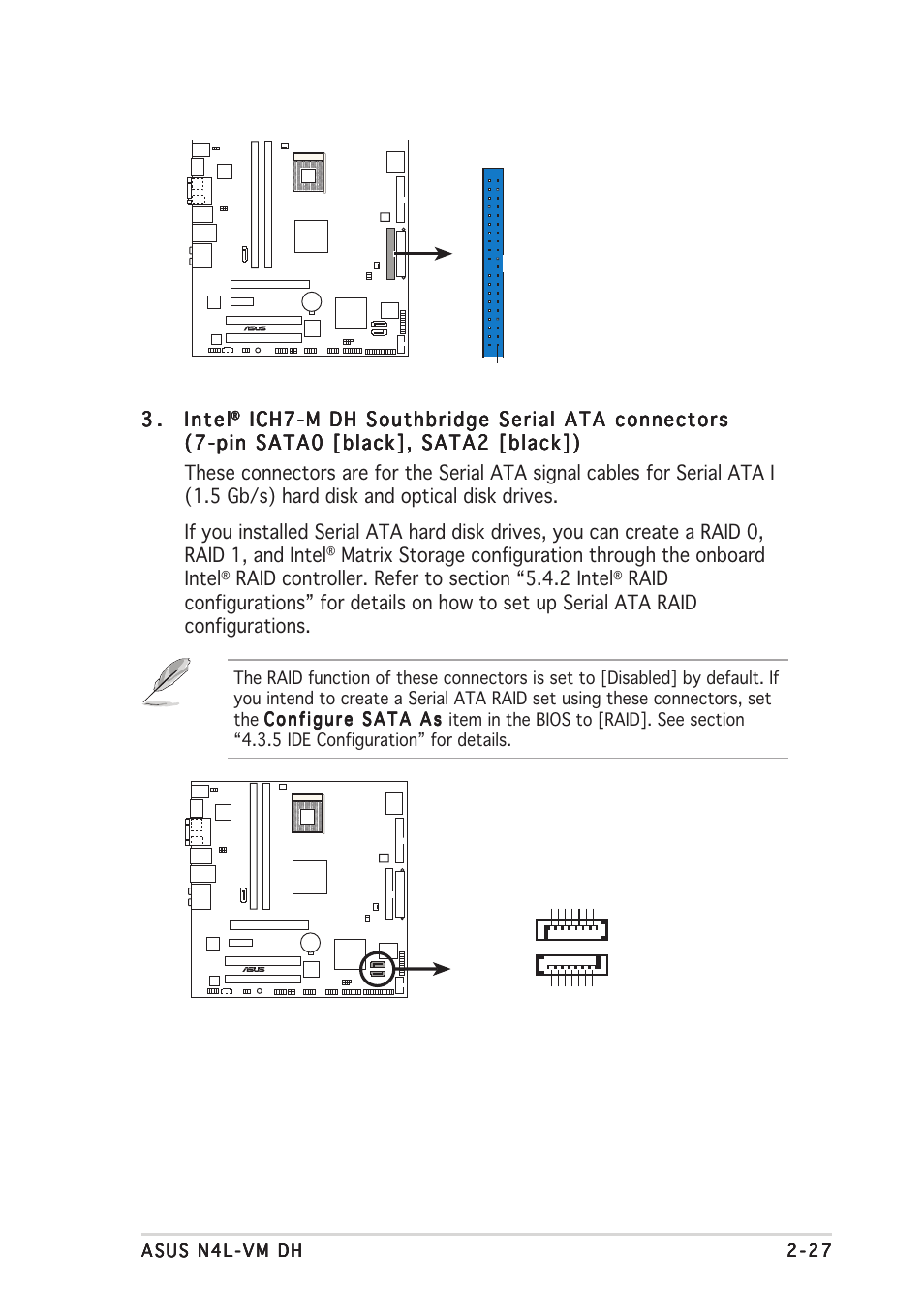 N4l-vm dh ide connector, N4l-vm dh sata connectors sata0, Sata2 | Asus N4L-VM DH User Manual | Page 49 / 148