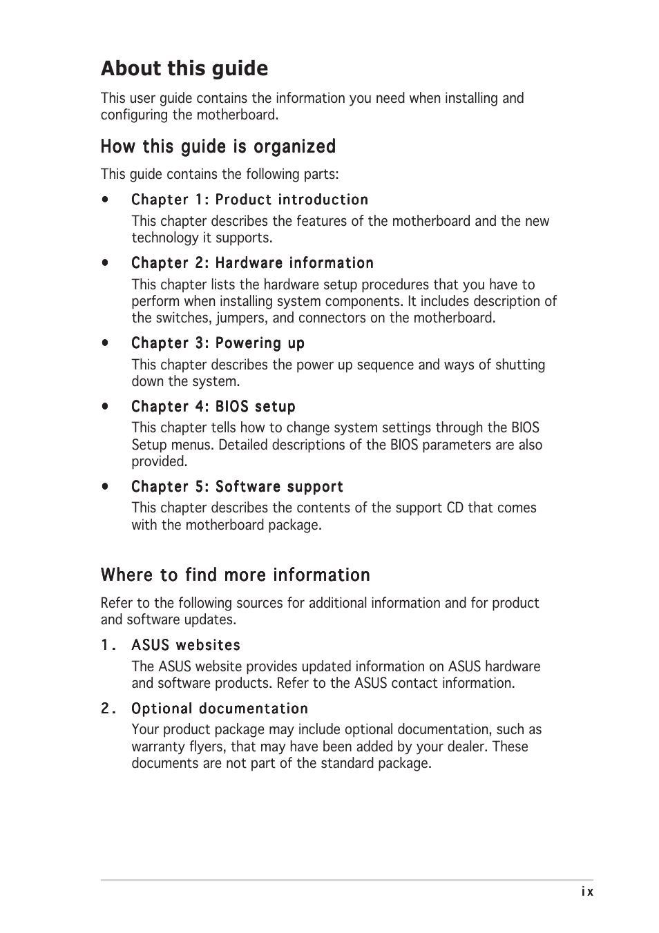 About this guide, How this guide is organized, Where to find more information | Asus N4L-VM DH User Manual | Page 9 / 148