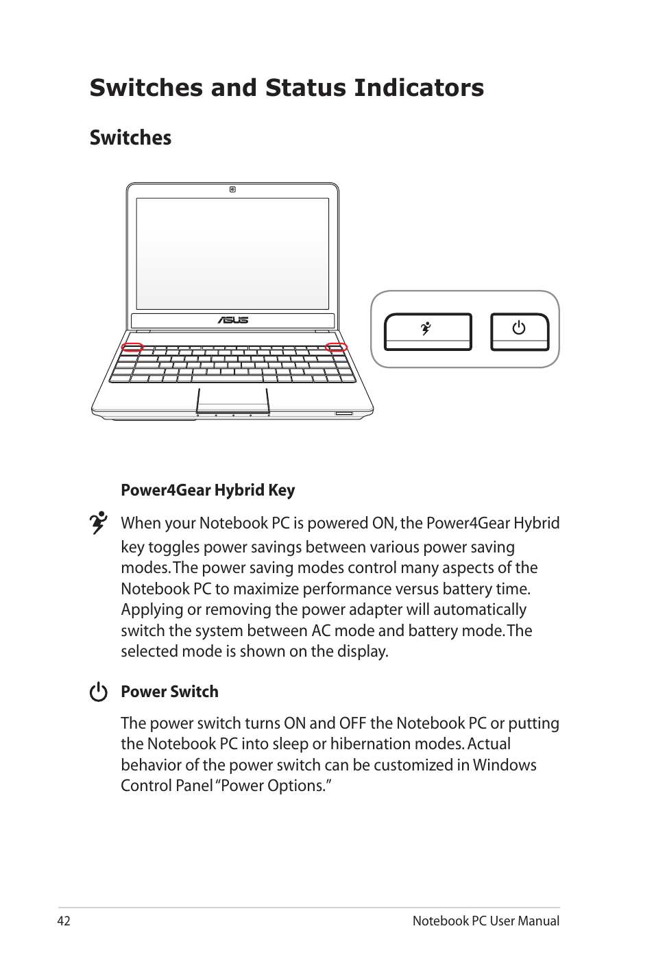 Switches and status indicators, Switches | Asus X4KVM User Manual | Page 42 / 114