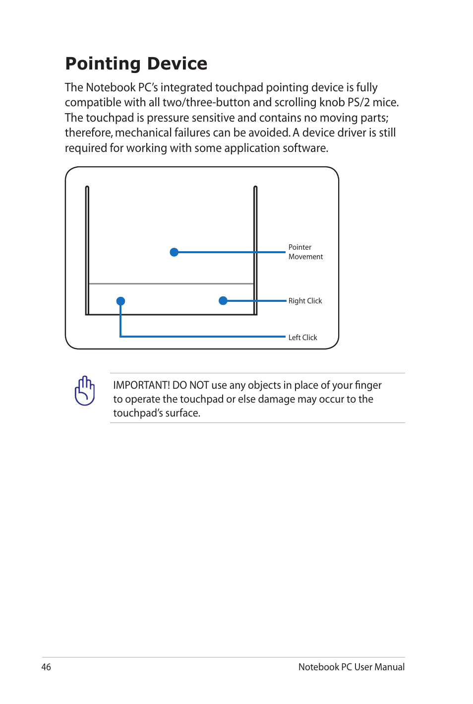 Pointing device | Asus X4KVM User Manual | Page 46 / 114