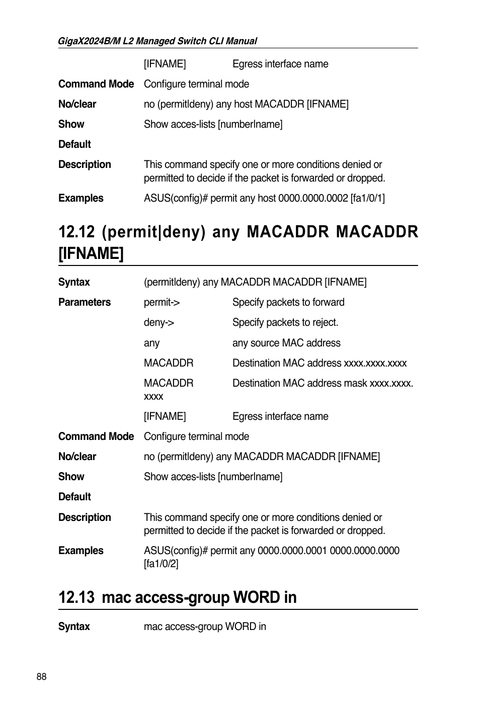 12 (permit|deny) any macaddr macaddr [ifname, 13 mac access-group word in | Asus GigaX2024B User Manual | Page 108 / 245