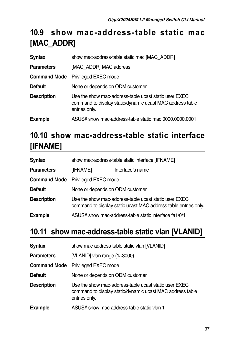 9 show mac-address-table static mac [mac_addr, 10 show mac-address-table static interface [ifname, 11 show mac-address-table static vlan [vlanid | Asus GigaX2024B User Manual | Page 57 / 245