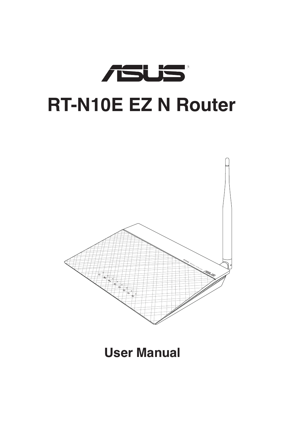 Asus RT-N10E (VER.B1) User Manual | 52 pages