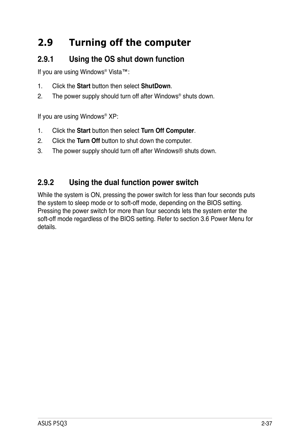 9 turning off the computer, 1 using the os shut down function, 2 using the dual function power switch | Turning off the computer -37 2.9.1, Using the os shut down function -37, Using the dual function power switch -37 | Asus P5Q3 User Manual | Page 63 / 172