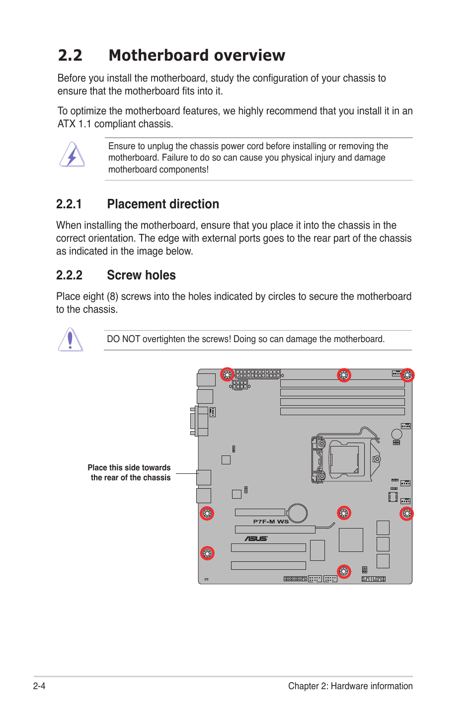 2 motherboard overview, 1 placement direction, 2 screw holes | Motherboard overview -4 2.2.1, Placement direction -4, Screw holes -4 | Asus P7F-M WS User Manual | Page 22 / 122