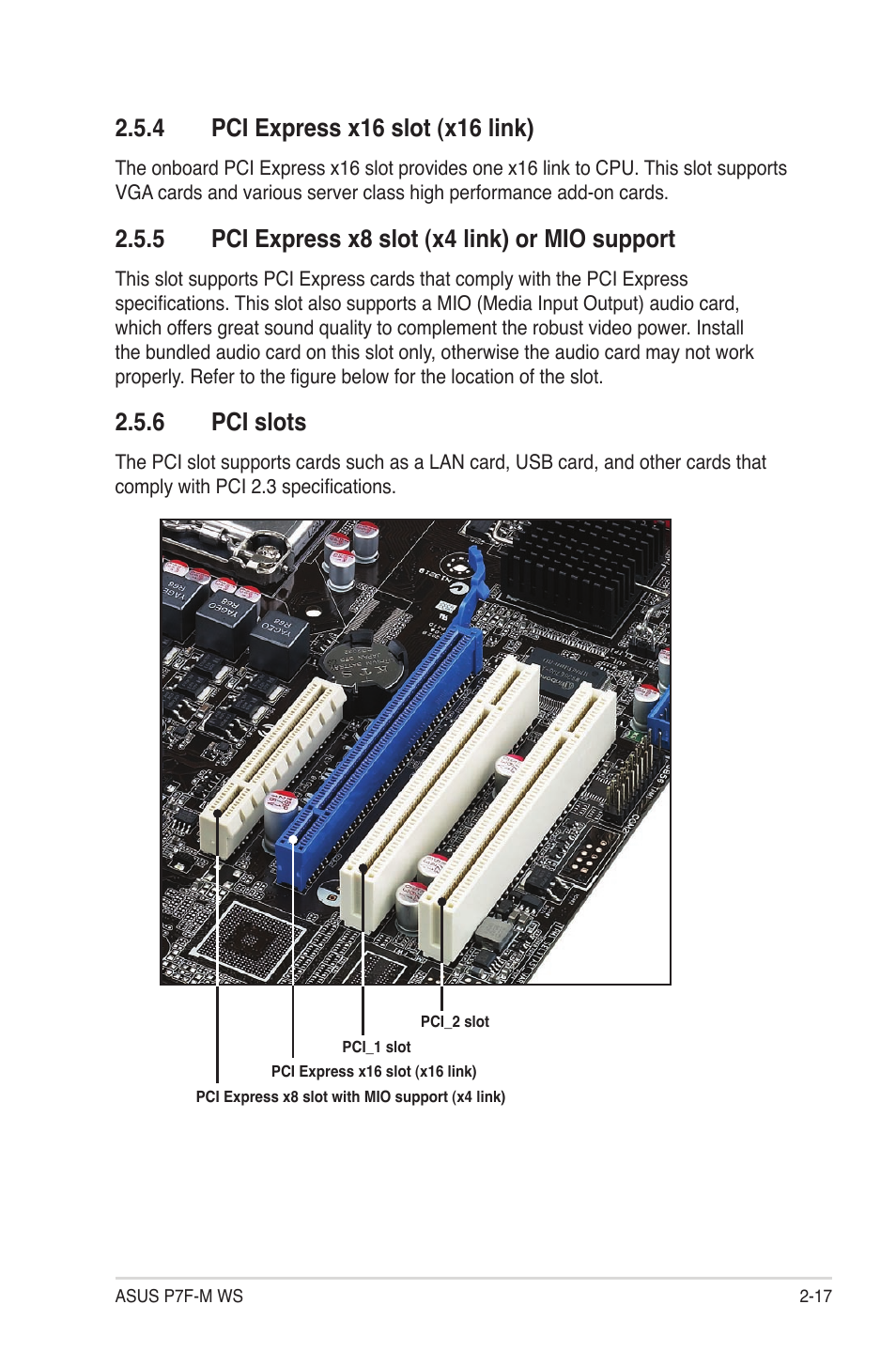 4 pci express x16 slot (x16 link), 5 pci express x8 slot (x4 link) or mio support, 6 pci slots | Pci express x16 slot (x16 link) -17, Pci express x8 slot (x4 link) or mio support -17, Pci slots -17 | Asus P7F-M WS User Manual | Page 35 / 122
