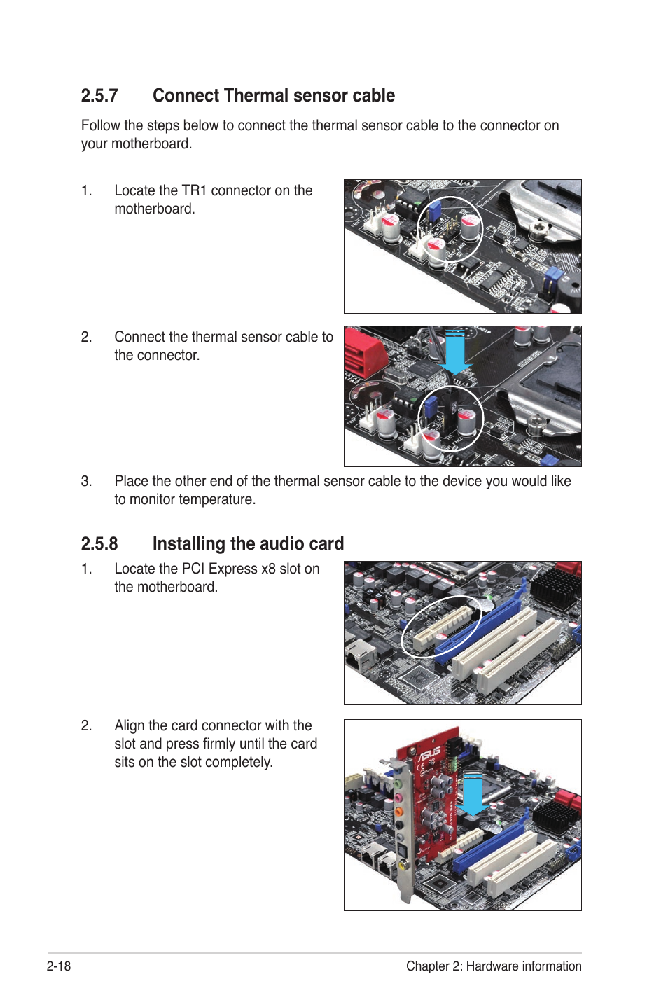 7 connect thermal sensor cable, 8 installing the audio card, Connect thermal sensor cable -18 | Installing the audio card -18 | Asus P7F-M WS User Manual | Page 36 / 122