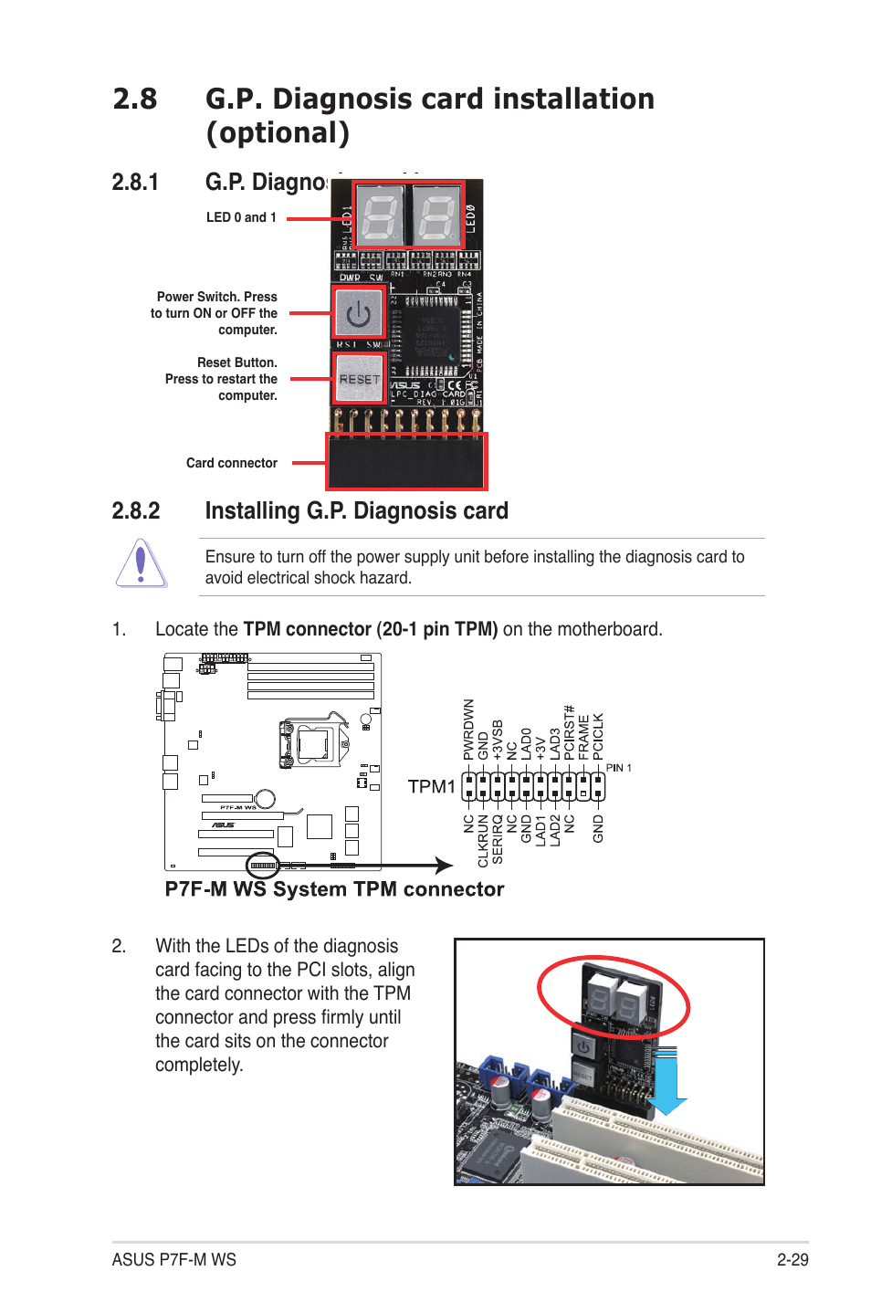 8 g.p. diagnosis card installation (optional), 1 g.p. diagnosis card layout, 2 installing g.p. diagnosis card | G.p. diagnosis card layout -29, Installing g.p. diagnosis card -29 | Asus P7F-M WS User Manual | Page 47 / 122
