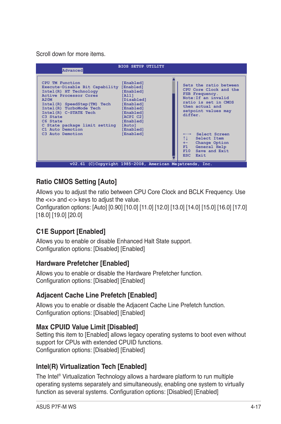 Ratio cmos setting [auto, C1e support [enabled, Hardware prefetcher [enabled | Adjacent cache line prefetch [enabled, Max cpuid value limit [disabled, Intel(r) virtualization tech [enabled, Scroll down for more items, The intel | Asus P7F-M WS User Manual | Page 69 / 122