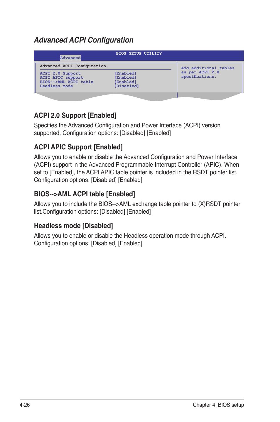 Advanced acpi configuration, Acpi 2.0 support [enabled, Acpi apic support [enabled | Bios-->aml acpi table [enabled, Headless mode [disabled | Asus P7F-M WS User Manual | Page 78 / 122
