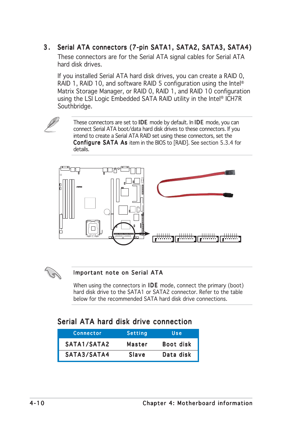 Serial ata hard disk drive connection, Ich7r southbridge, P5mt-r sata connectors | Asus RS120-E3/PA2 User Manual | Page 56 / 168