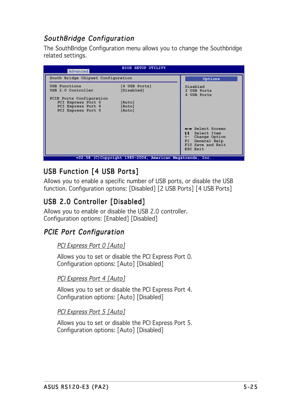 Southbridge configuration, Usb function [4 usb ports, Usb 2.0 controller [disabled | Pcie port configuration | Asus RS120-E3/PA2 User Manual | Page 89 / 168