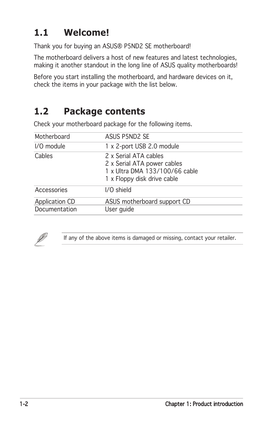1 welcome, 2 package contents | Asus P5ND2 SE User Manual | Page 14 / 100