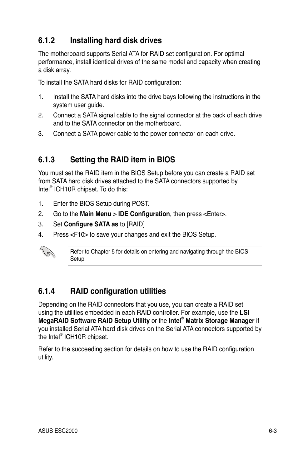 2 installing hard disk drives, 3 setting the raid item in bios, 4 raid configuration utilities | Installing hard disk drives -3, Setting the raid item in bios -3, Raid configuration utilities -3 | Asus ESC2000 Personal SuperComputer User Manual | Page 117 / 188