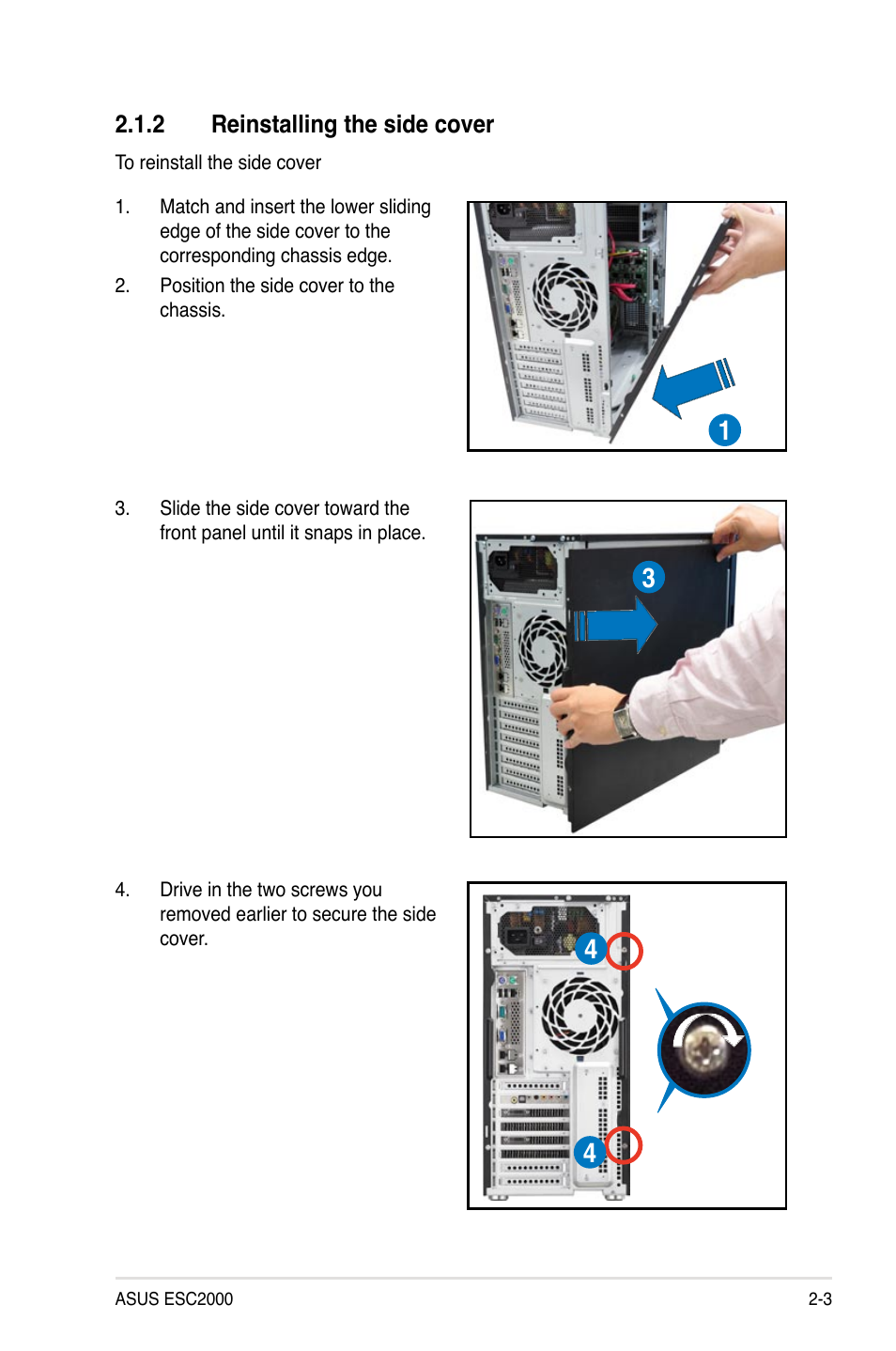 2 reinstalling the side cover, Reinstalling the side cover -3 | Asus ESC2000 Personal SuperComputer User Manual | Page 23 / 188