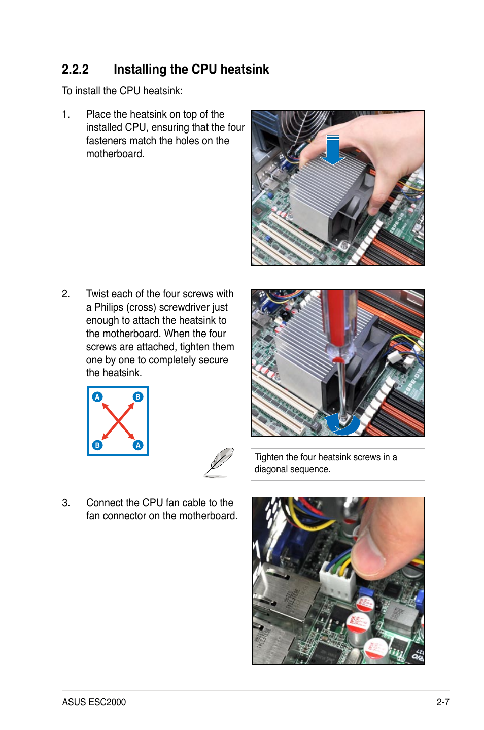 2 installing the cpu heatsink, Installing the cpu heatsink -7 | Asus ESC2000 Personal SuperComputer User Manual | Page 27 / 188