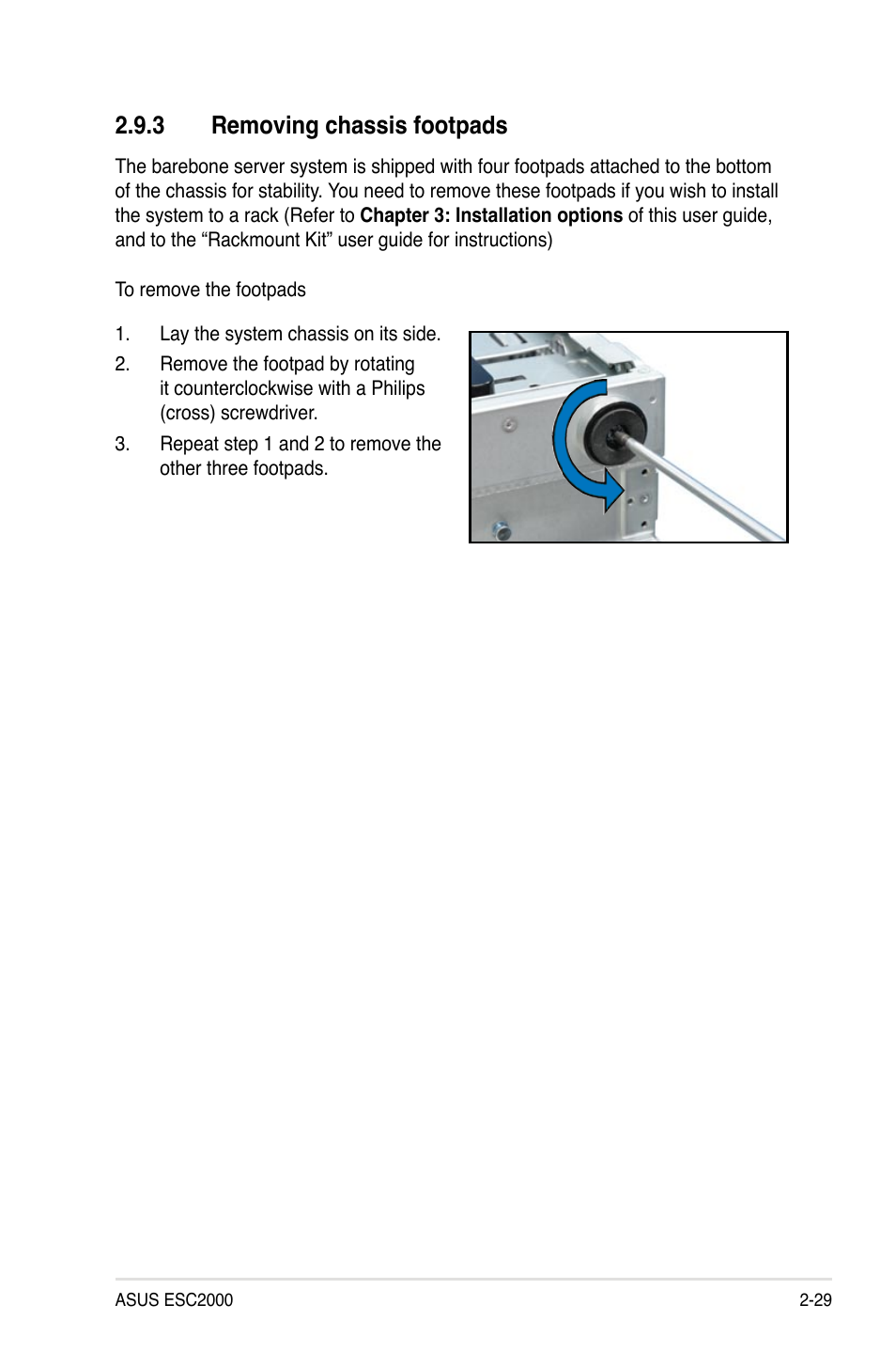 3 removing chassis footpads, Removing chassis footpads -29 | Asus ESC2000 Personal SuperComputer User Manual | Page 49 / 188