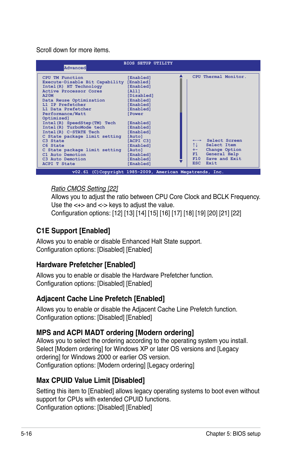 C1e support [enabled, Hardware prefetcher [enabled, Adjacent cache line prefetch [enabled | Mps and acpi madt ordering [modern ordering, Max cpuid value limit [disabled | Asus ESC2000 Personal SuperComputer User Manual | Page 90 / 188