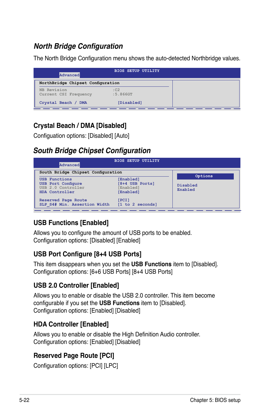 North bridge configuration, South bridge chipset configuration, Usb functions [enabled | Usb port configure [8+4 usb ports, Usb 2.0 controller [enabled, Hda controller [enabled, Reserved page route [pci, Crystal beach / dma [disabled, Configuration options: [pci] [lpc, Configuation options: [disabled] [auto | Asus ESC2000 Personal SuperComputer User Manual | Page 96 / 188