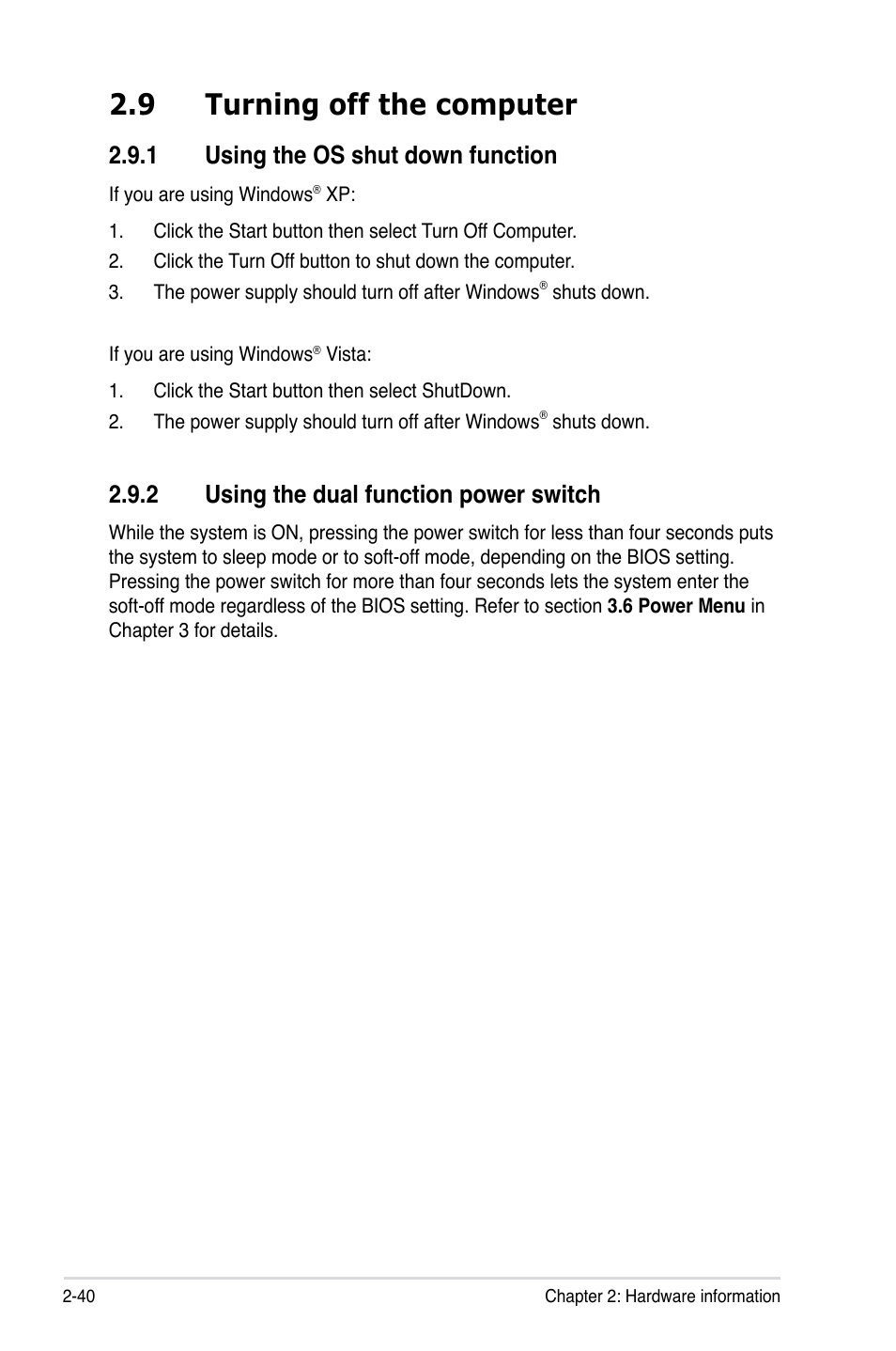 9 turning off the computer, 1 using the os shut down function, 2 using the dual function power switch | Turning off the computer -40 2.9.1, Using the os shut down function -40, Using the dual function power switch -40 | Asus P5QC User Manual | Page 66 / 188