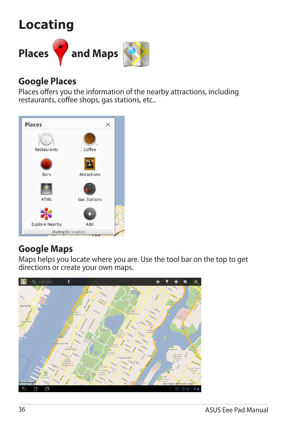 Locating, Places ￼and maps, Places and maps | Asus Eee Pad Transformer TF101G User Manual | Page 36 / 56