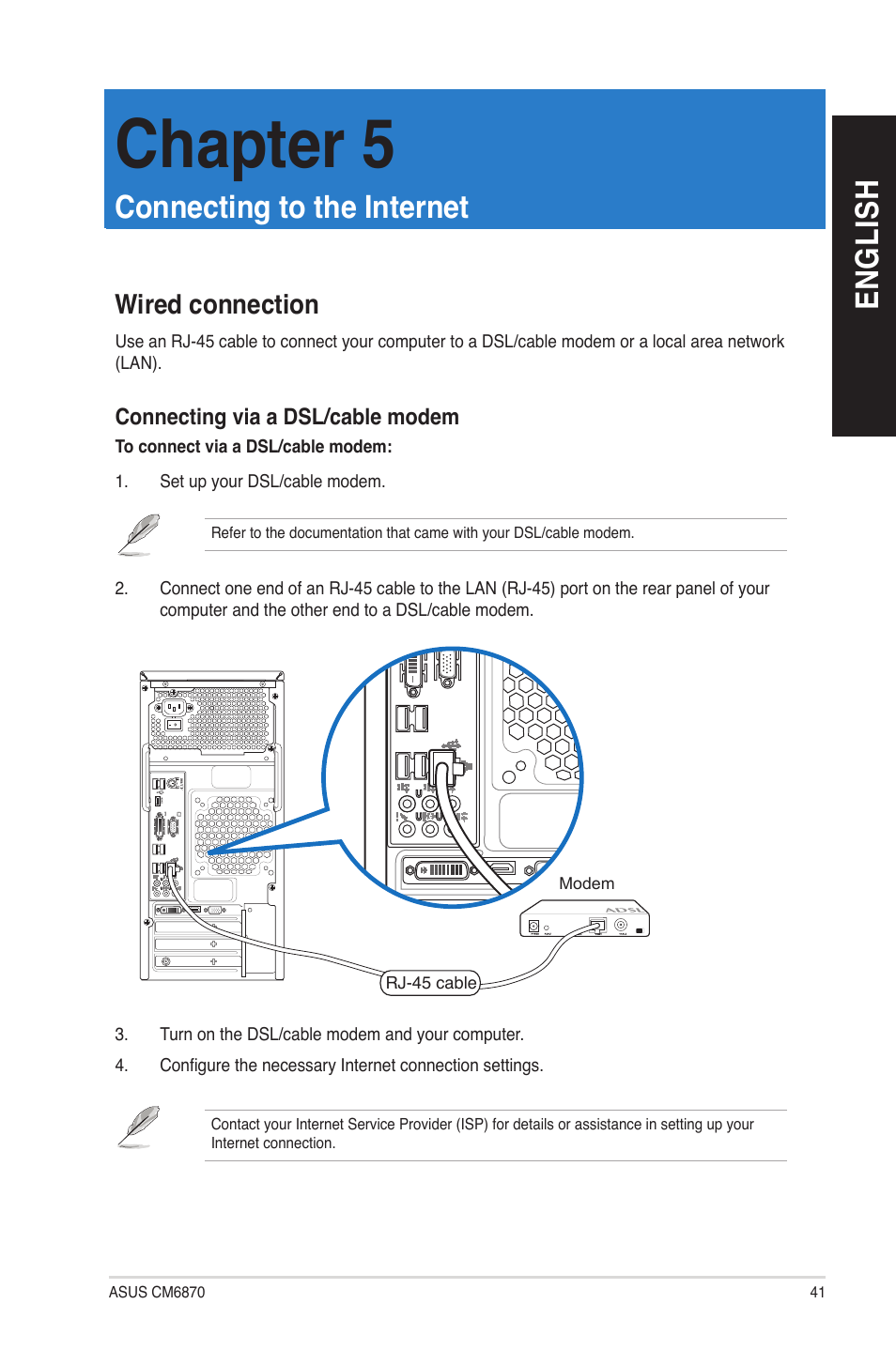 Chapter 5: connecting to the internet, Wired connection, Connecting to the internet | Chapter 5, En gl is h en gl is h | Asus CM6870 User Manual | Page 41 / 70