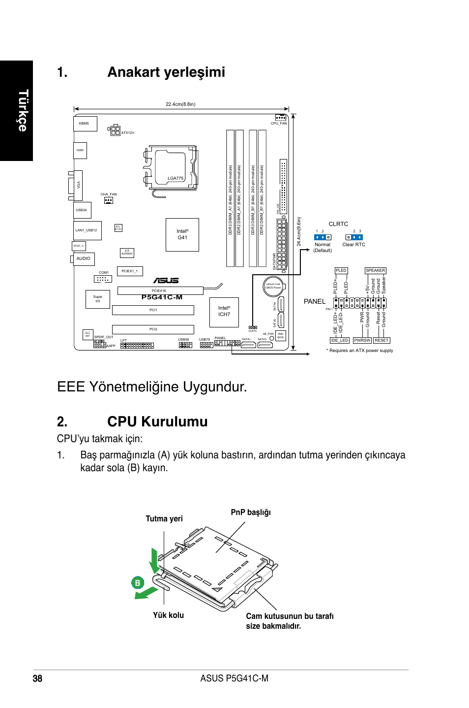 Anakart yerleşimi 2. cpu kurulumu, Eee yönetmeliğine uygundur, Türkçe | Asus p5g41c-m, Panel | Asus P5G41C-M User Manual | Page 38 / 41