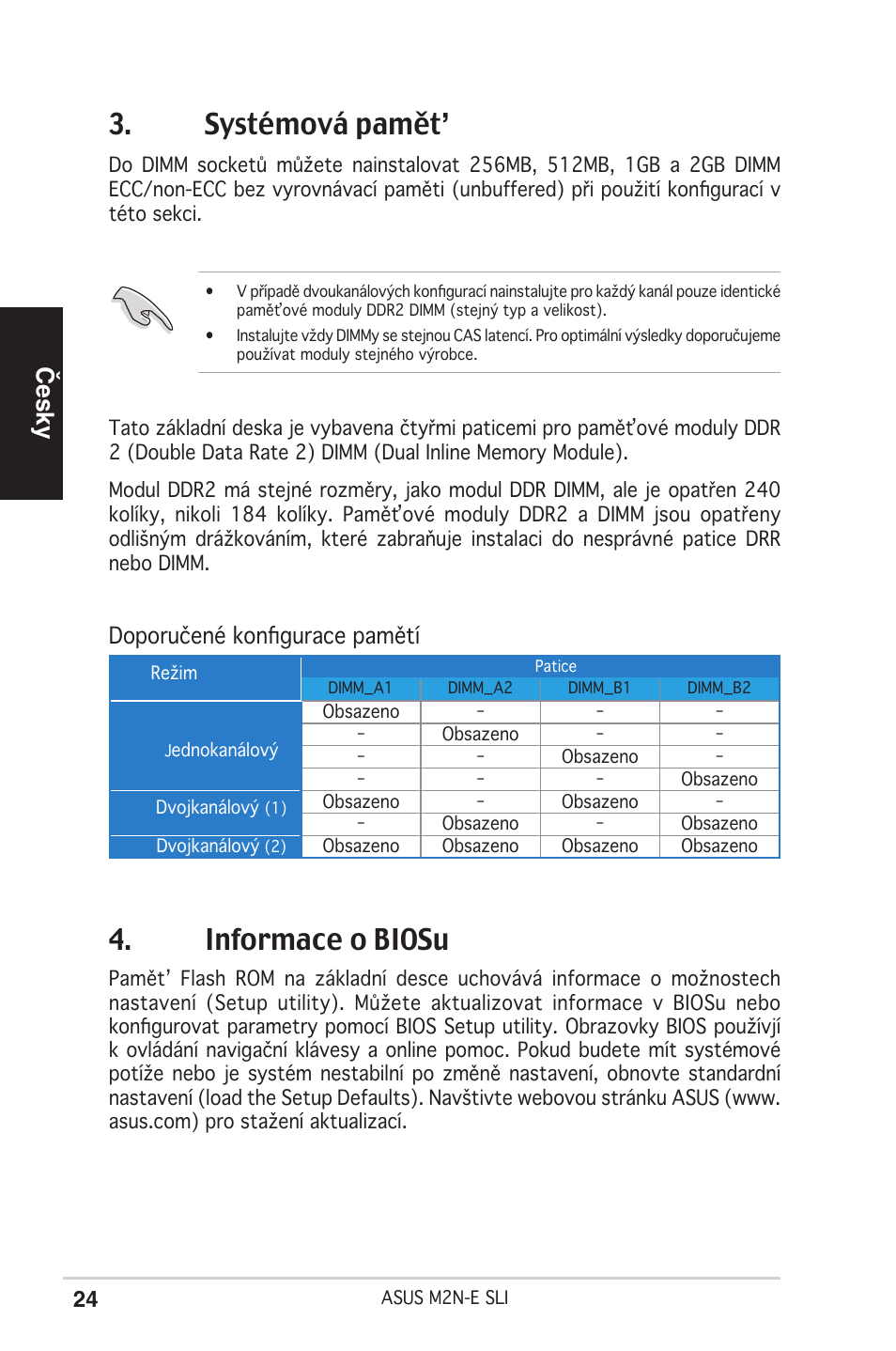 Systémová pamět, Informace o biosu, Česky | Doporučené konfigurace pamětí | Asus M2N-E SLI User Manual | Page 24 / 38