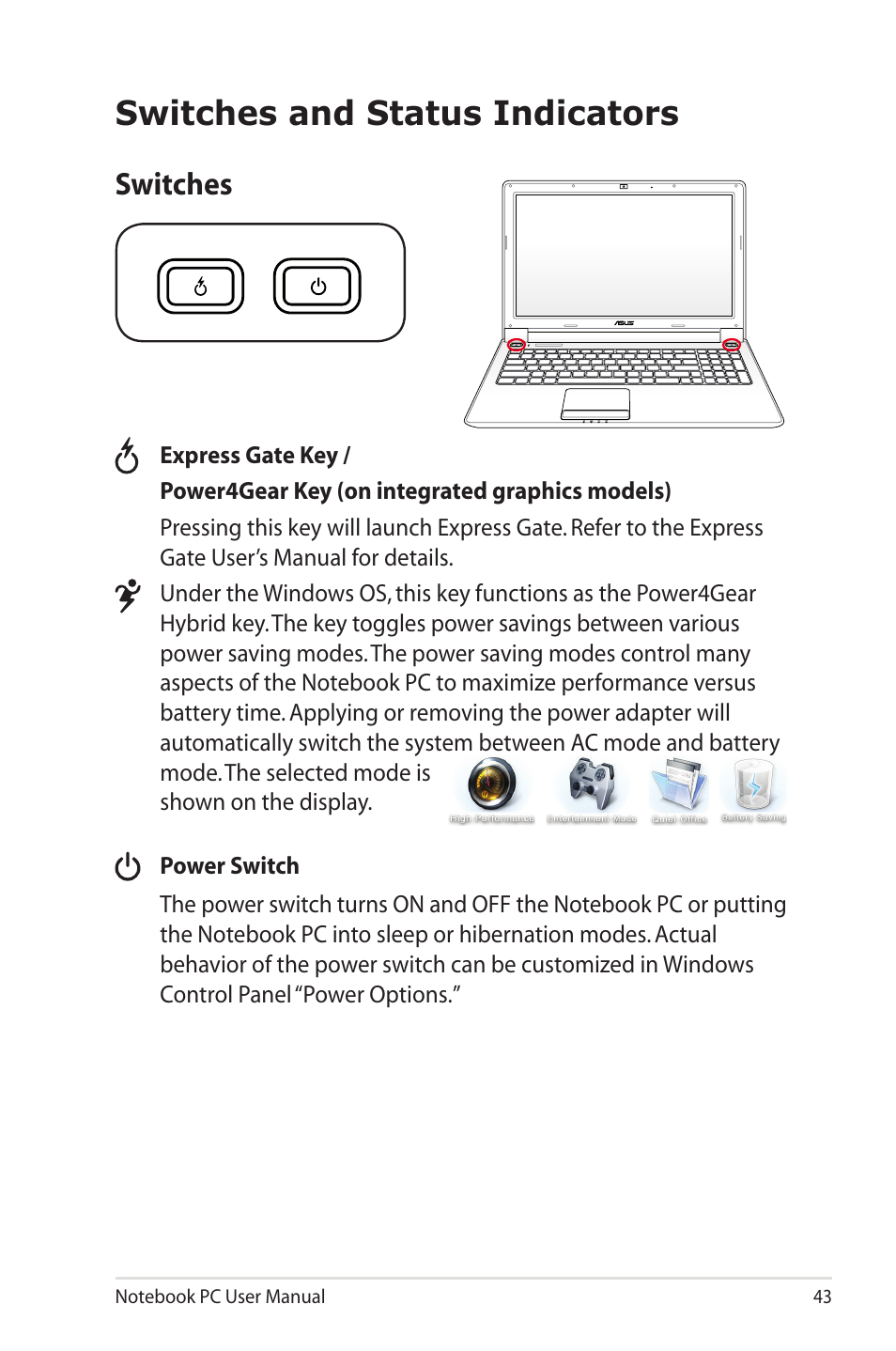 Switches and status indicators, Switches | Asus UL50VS User Manual | Page 43 / 106
