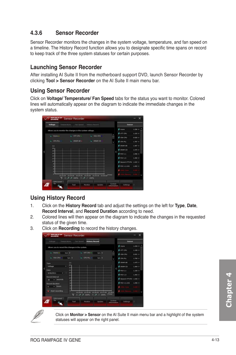 Sensor recorder -13, Chapter 4, 6 sensor recorder | Launching sensor recorder, Using sensor recorder, Using history record | Asus RAMPAGE IV GENE User Manual | Page 137 / 172