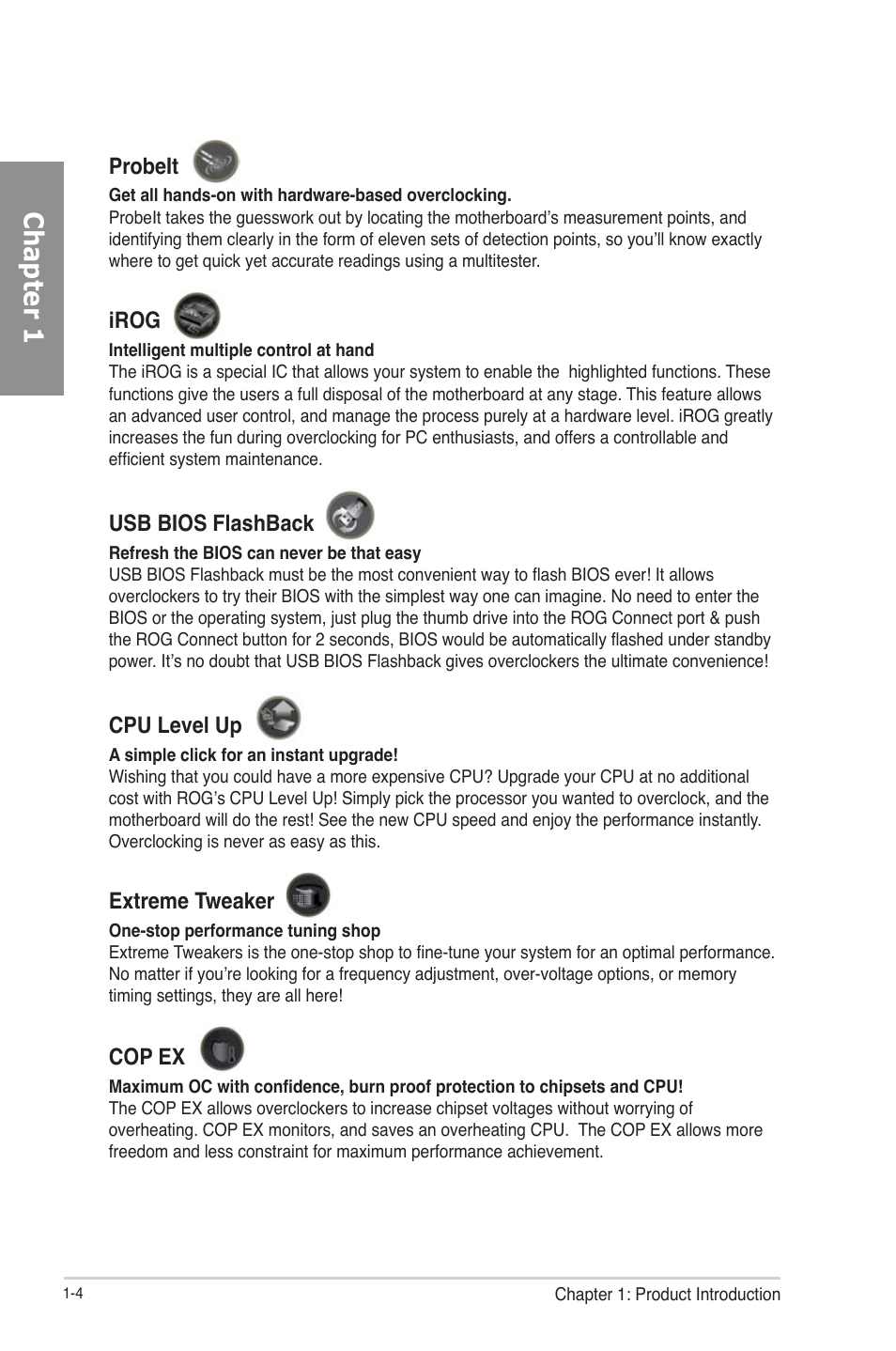 Chapter 1, Probeit, Irog | Usb bios flashback, Cpu level up, Extreme tweaker, Cop ex | Asus RAMPAGE IV GENE User Manual | Page 22 / 172