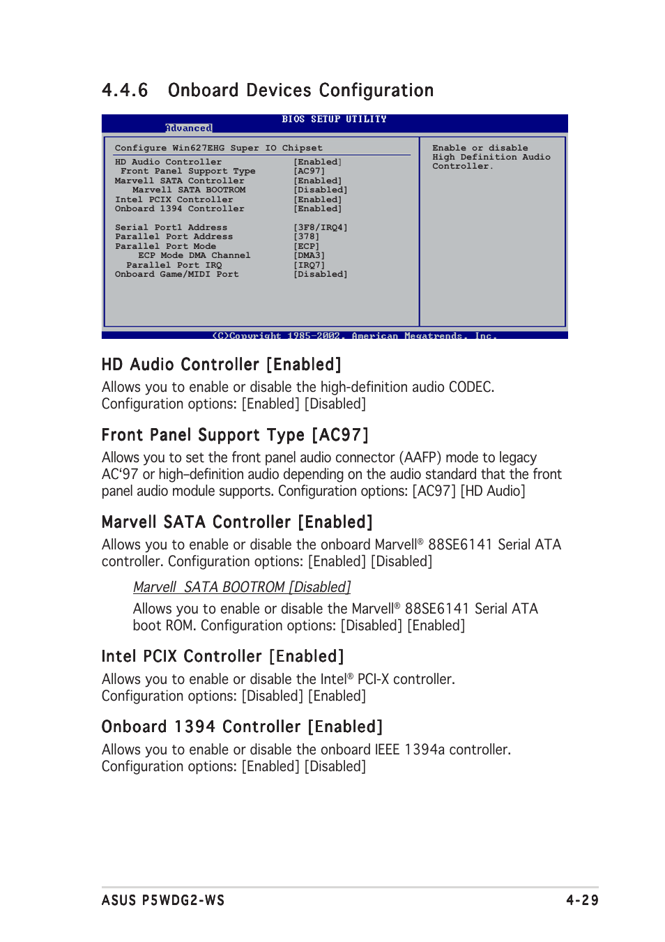 Hd audio controller [enabled, Front panel support type [ac97, Marvell sata controller [enabled | Intel pcix controller [enabled, Onboard 1394 controller [enabled | Asus P5WDG2-WS User Manual | Page 103 / 160