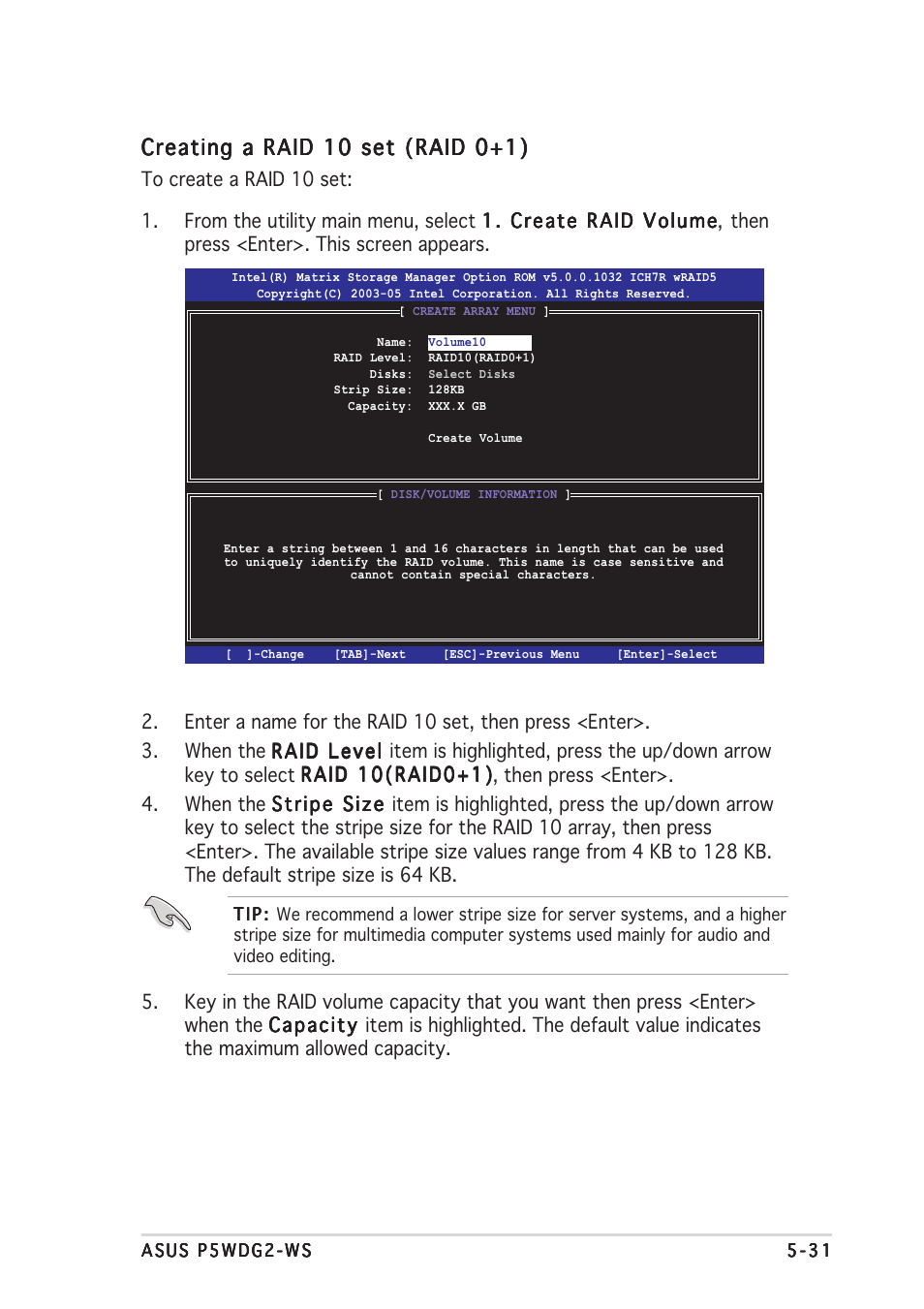 Creating a raid 10 set (raid 0+1) | Asus P5WDG2-WS User Manual | Page 147 / 160