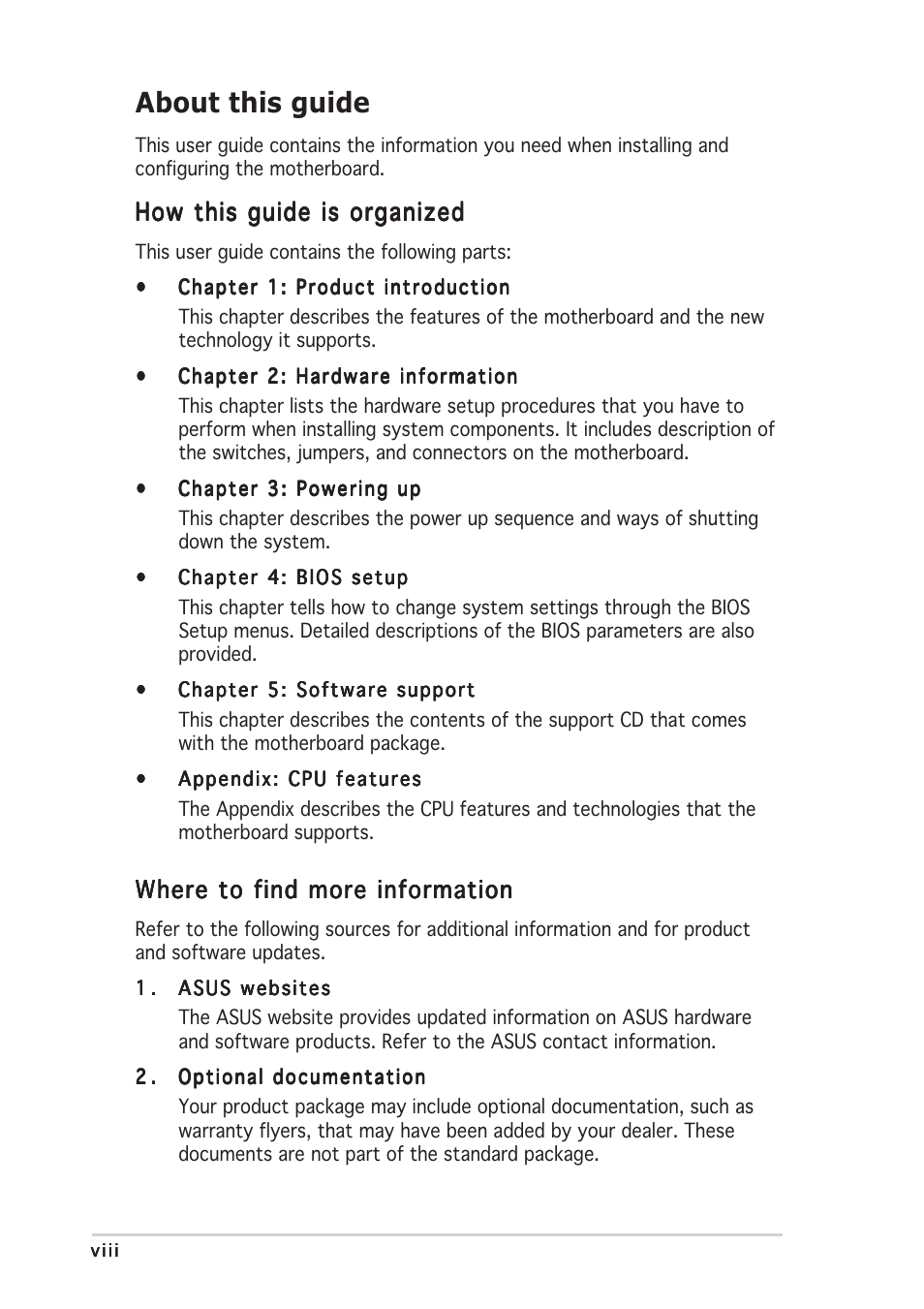 About this guide, How this guide is organized, Where to find more information | Asus P5WDG2-WS User Manual | Page 8 / 160