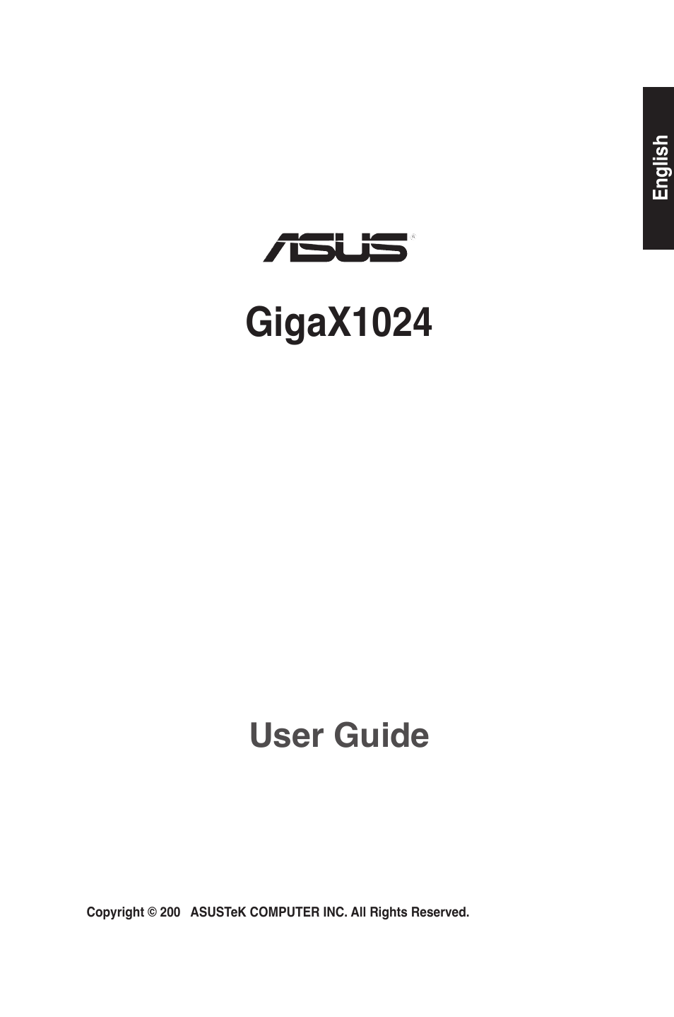 Gigax1024x, User guide | Asus GigaX1024X User Manual | Page 2 / 41